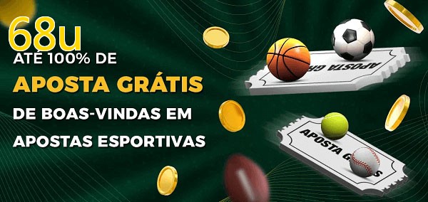 68ubet Ate 100% de Aposta Gratis